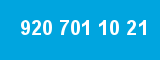 920 701 10 21